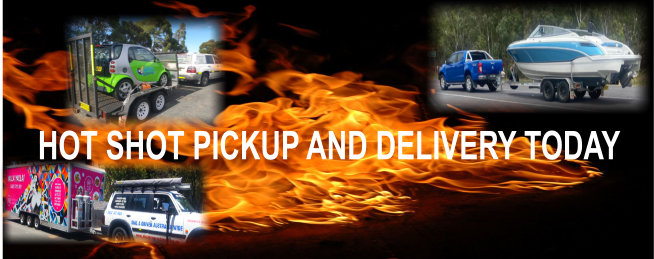 Hot Shot pickup and Delivery Australia Wide Dial A Driver Hot Shot pickup and Delivery Australia Wide